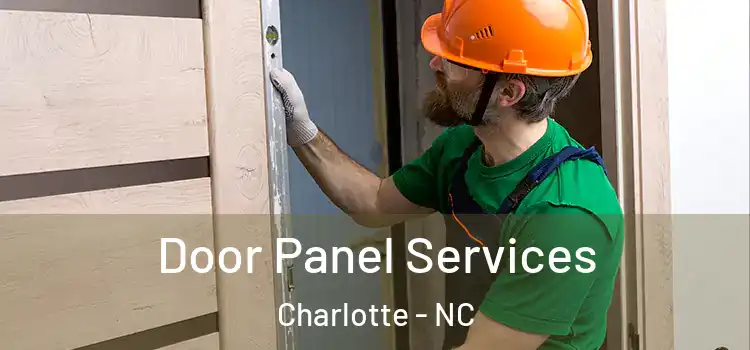 Door Panel Services Charlotte - NC